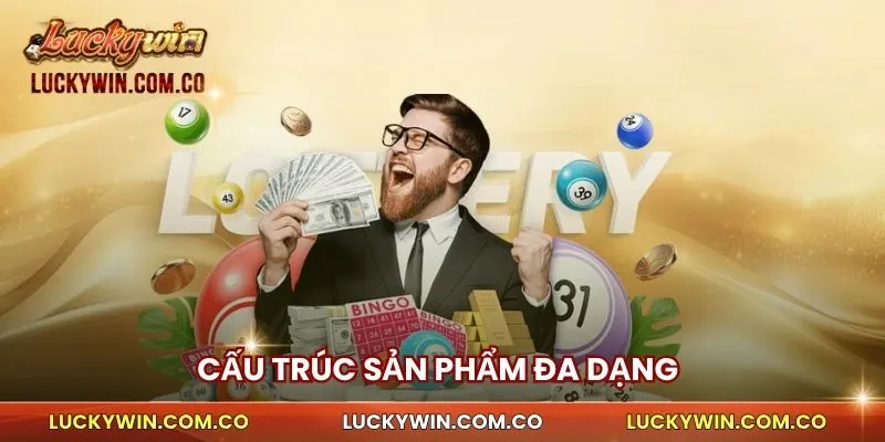 Cấu trúc sản phẩm đa dạng