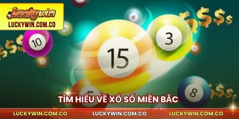 Xổ Số Miền Bắc - Cơ Hội Trúng Lớn, Giải Thưởng Hấp Dẫn 2 Tìm hiểu về xổ số miền Bắc